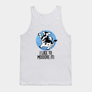 I Like To Moove It Cute Cow Pun Tank Top